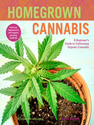 cover image of Homegrown Cannabis